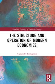 The Structure and Operation of Modern Economies The Structure and Operation of Modern Economies