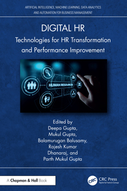 Digital HR: Technologies for HR Transformation and Performance Improvement