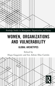 Women, Organizations and Vulnerability: Global Archetypes