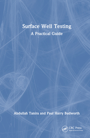 Surface Well Testing: A Practical Guide