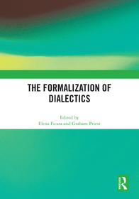 The Formalization of Dialectics The Formalization of Dialectics