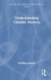 Understanding Climate Anxiety Understanding Climate Anxiety