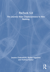 FinTech 5.0: The Journey from Cryptocurrency to Neobanking