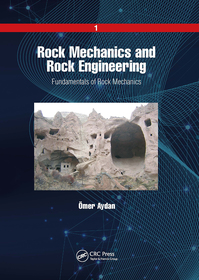 Rock Mechanics and Rock Engineering: Volume 1: Fundamentals of Rock Mechanics Rock Mechanics and Rock Engineering: Volume 1: Fundamentals of Rock Mechanics