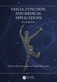 Fascia, Function, and Medical Applications Fascia, Function, and Medical Applications