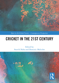 Cricket in the 21st Century Cricket in the 21st Century