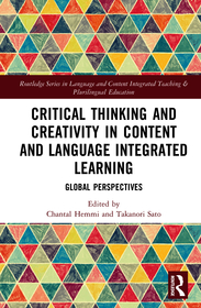 Critical Thinking and Creativity in Content and Language Integrated Learning: Global Perspectives