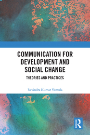 Communication for Development in India: Theory and Practice