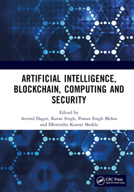 Artificial Intelligence, Blockchain, Computing and Security SET: Proceedings of the International Conference on Artificial Intelligence, Blockchain, Computing and Security (ICABCS 2023), Gr. Noida, UP, India, 24 - 25 February 2023