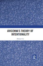 Avicenna’s Theory of Intentionality