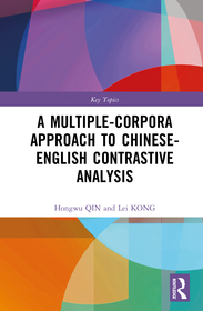A Multiple-Corpora Approach to Chinese-English Contrastive Analysis