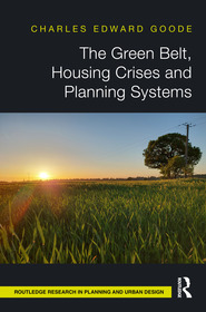 The Green Belt, Housing Crises and Planning Systems
