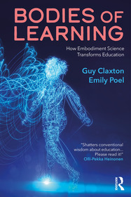 Bodies of Learning: How Embodiment Science Transforms Education