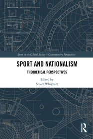 Sport and Nationalism: Theoretical Perspectives