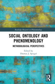 Social Ontology and Phenomenology: Methodological Perspectives