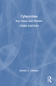 Cybercrime: Key Issues and Debates