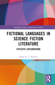 Fictional Languages in Science Fiction Literature: Stylistic Explorations