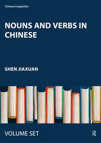 Nouns and Verbs in Chinese Nouns and Verbs in Chinese