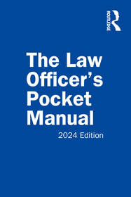 The Law Officer's Pocket Manual: 2024 Edition The Law Officer's Pocket Manual: 2024 Edition