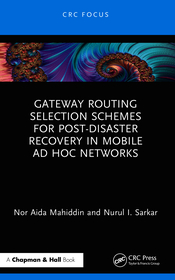 Gateway Routing Selection Schemes for Post-Disaster Recovery in Mobile Ad Hoc Networks