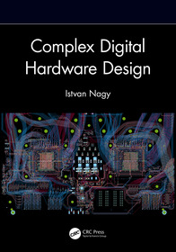 Complex Digital Hardware Design