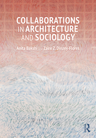 Collaborations in Architecture and Sociology Collaborations in Architecture and Sociology