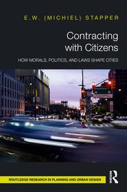Contracting with Citizens: How Morals, Politics, and Laws Shape Cities