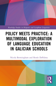 Policy Meets Practice: A Multimodal Exploration of Language Education in Galician Schools