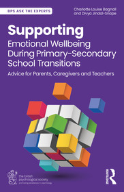 Supporting Emotional Wellbeing During Primary-Secondary School Transitions: Advice for Parents, Caregivers and Teachers