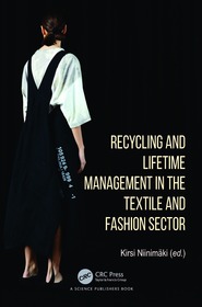 Recycling and Lifetime Management in the Textile and Fashion Sector Recycling and Lifetime Management in the Textile and Fashion Sector