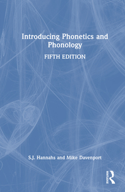 Introducing Phonetics and Phonology Introducing Phonetics and Phonology