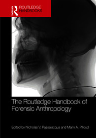 The Routledge Handbook of Forensic Anthropology