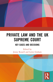 Private Law and the UK Supreme Court: Key Cases and Decisions