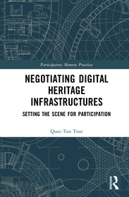 Negotiating Digital Heritage Infrastructures: Setting the Scene for Participation