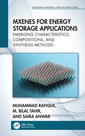 MXenes for Energy Storage Applications: Emerging Characteristics, Compositions, and Synthesis Methods MXenes for Energy Storage Applications: Emerging Characteristics, Compositions, and Synthesis Methods