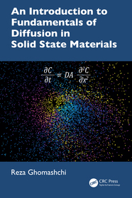 An Introduction to Fundamentals of Diffusion in Solid State Materials An Introduction to Fundamentals of Diffusion in Solid State Materials
