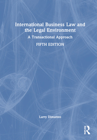 International Business Law and the Legal Environment: A Transactional Approach
