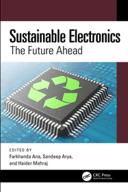 Sustainable Electronics: The Future Ahead Sustainable Electronics: The Future Ahead