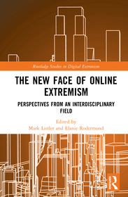 The New Face of Online Extremism: Perspectives from an Interdisciplinary Field