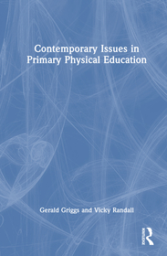 Contemporary Issues in Primary Physical Education