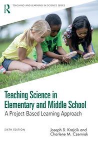 Teaching Science in Elementary and Middle School: A Project-Based Learning Approach