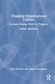 Changing Organizational Culture: Cultural Change Work in Progress