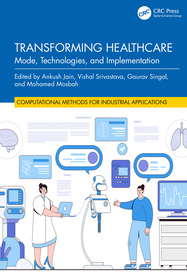 Transforming Healthcare: Mode, Technologies, and Implementation