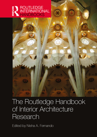 The Routledge Handbook of Interior Architecture Research