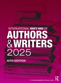 International Who's Who of Authors and Writers 2025 International Who's Who of Authors and Writers 2025