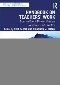 Handbook on Teachers’ Work: International Perspectives on Research and Practice