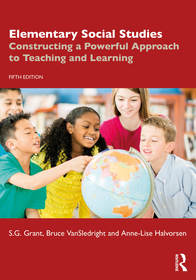 Elementary Social Studies: Constructing a Powerful Approach to Teaching and Learning Elementary Social Studies: Constructing a Powerful Approach to Teaching and Learning