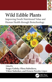 Wild Edible Plants: Improving Food's Nutritional Value and Human Health through Biotechnology