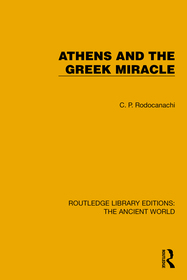 Athens and the Greek Miracle