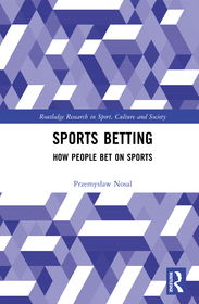 Sports Betting: How People Bet on Sports Sports Betting: How People Bet on Sports